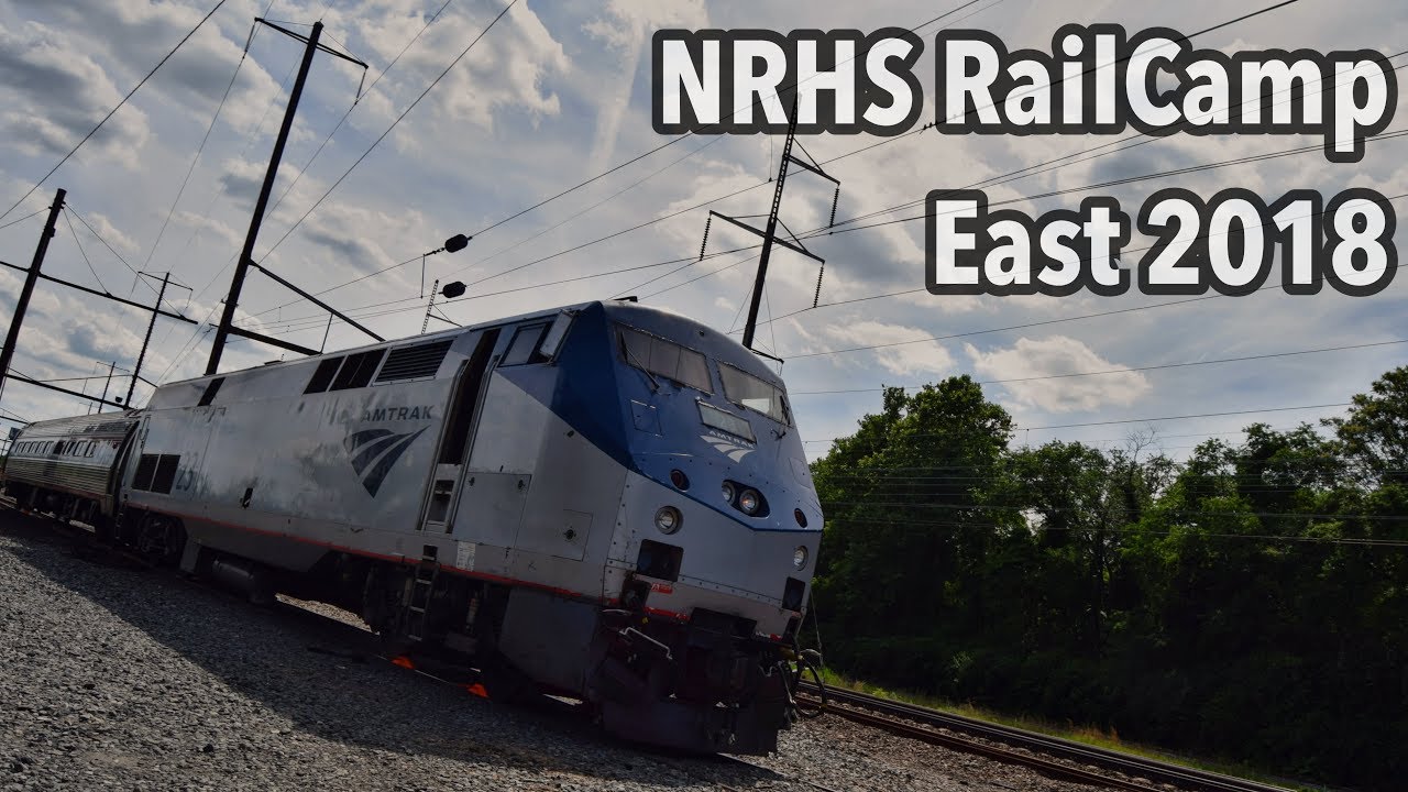 Amtrak Training Center - NRHS RailCamp East 2018