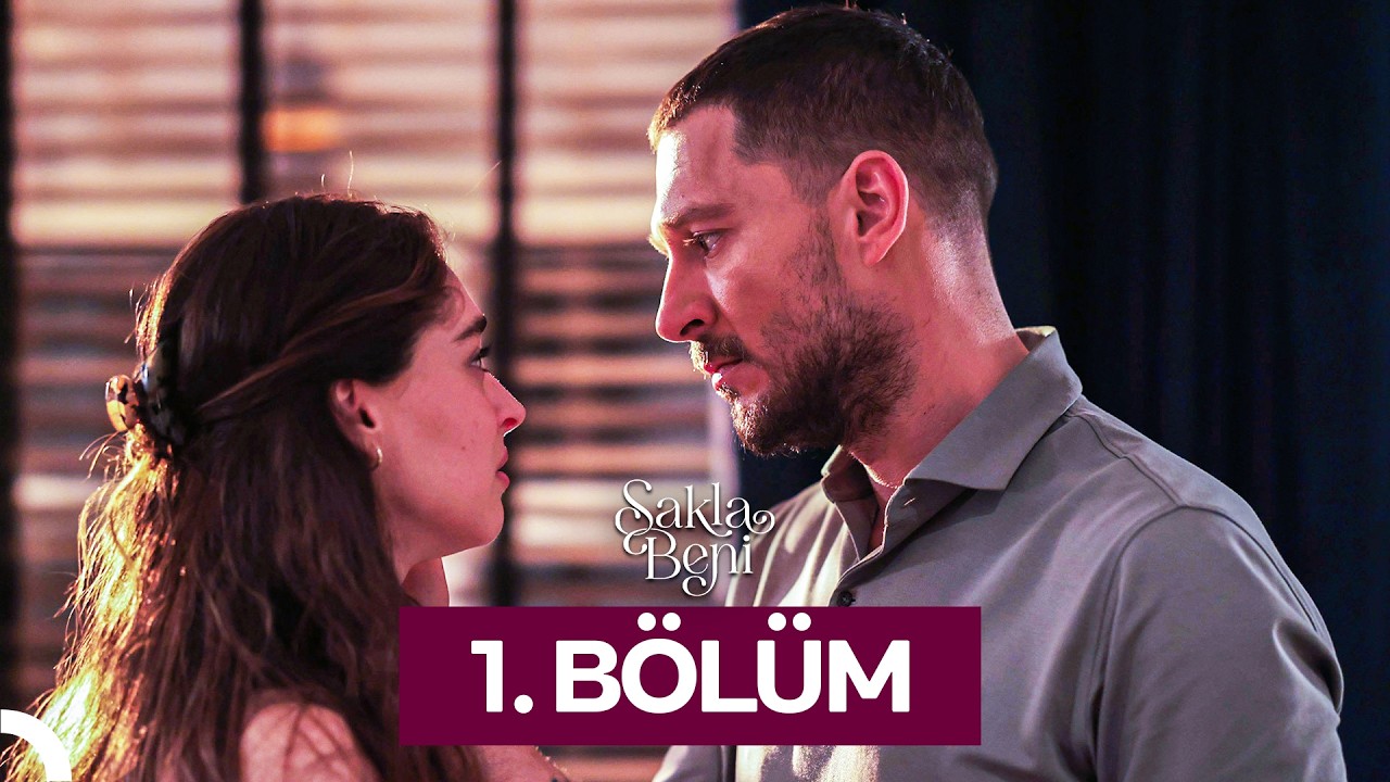 Sakla Beni 1. B&ouml;l&uuml;m