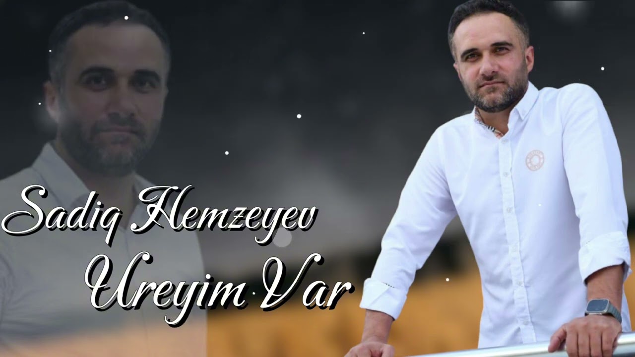 Sadiq Hemzeyev - Ureyim Var 2025 (Resmi Musiqi)