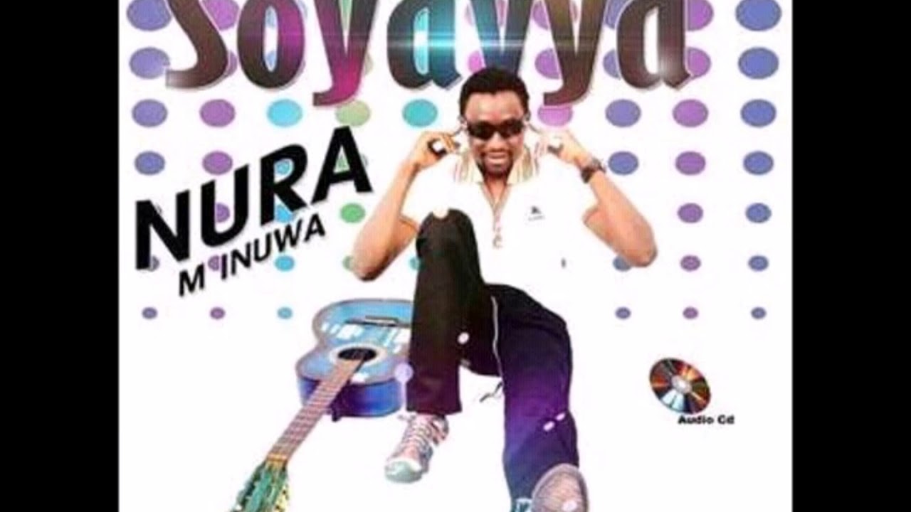 Nura M. Inuwa - Gaskiya Ta Fi kwabo (Soyayya album)