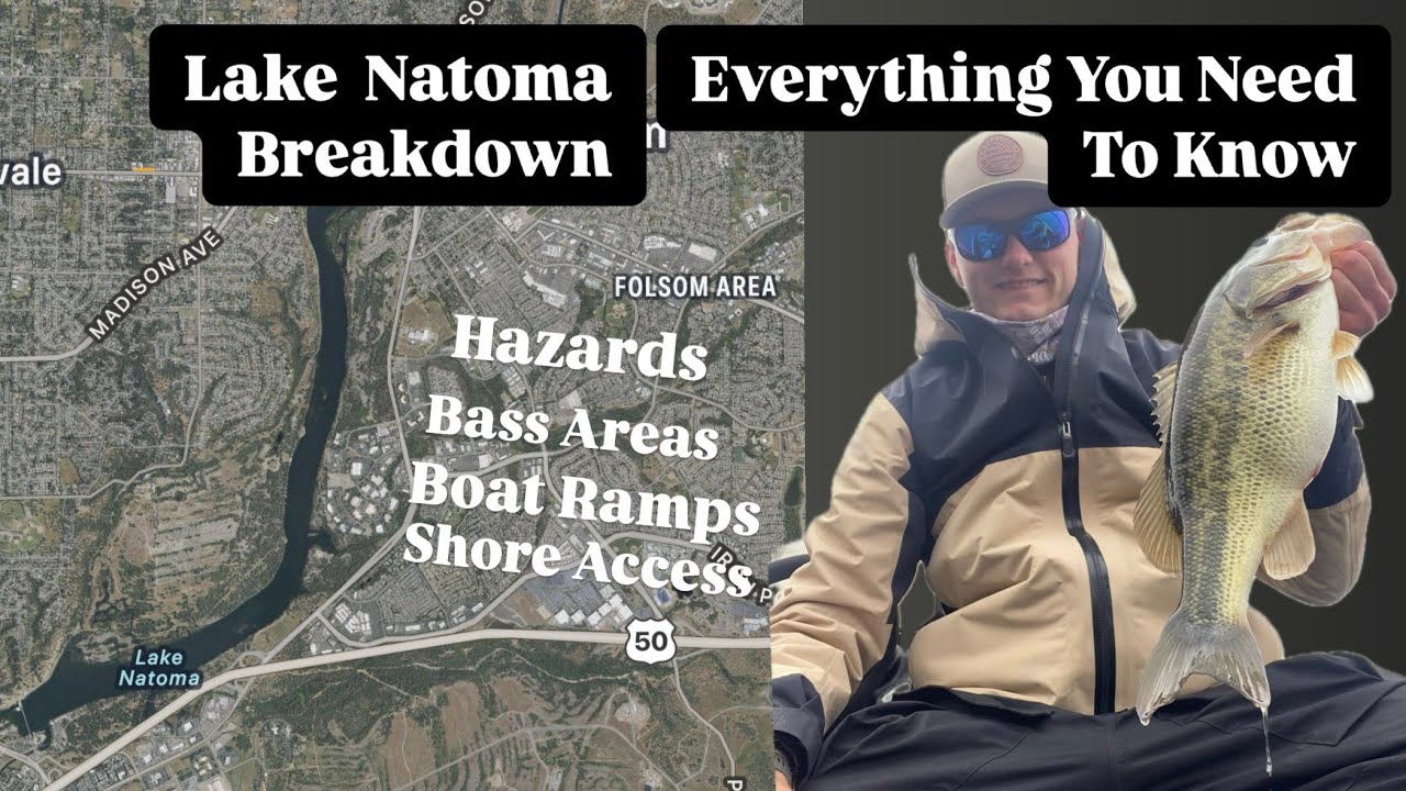 Lake Natoma Breakdown - Everything You Need To Know