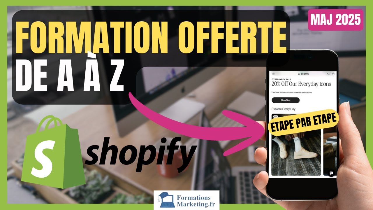 FORMATION SHOPIFY : Créer sa Boutique de A à Z (Le Cours Intégral Guidé)