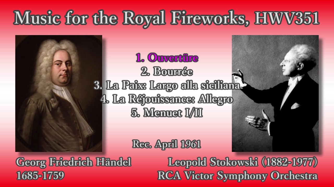 Händel: Music for the Royal Fireworks, Stokowski & RCAVso (1961) ヘンデル 王宮の花火の音楽 ストコフスキー