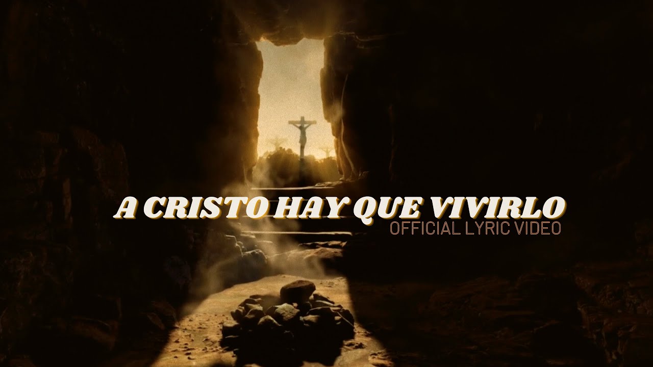 Son By Four - A Cristo Hay Que Vivirlo (Official Lyric Video)