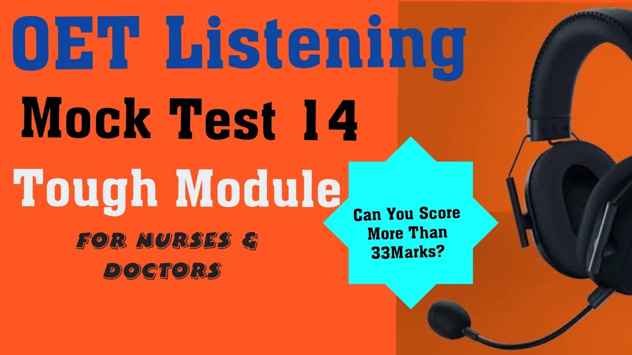 OET Listening sample for Nurses & Doctors| Tough OET Listening module| How much mark you can score?