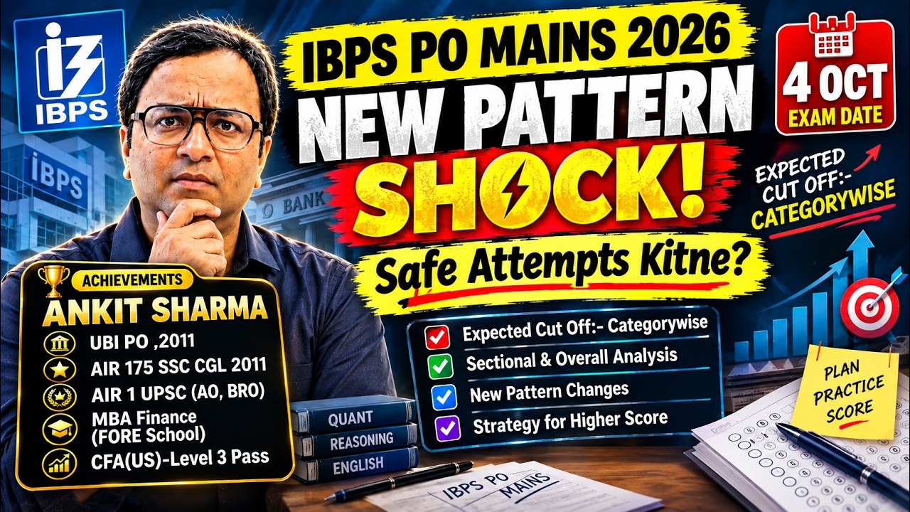 IBPS PO Mains 2026: Expected Cut Off & Safe Attempts 🎯 | New Pattern Reality Check! ⚠️