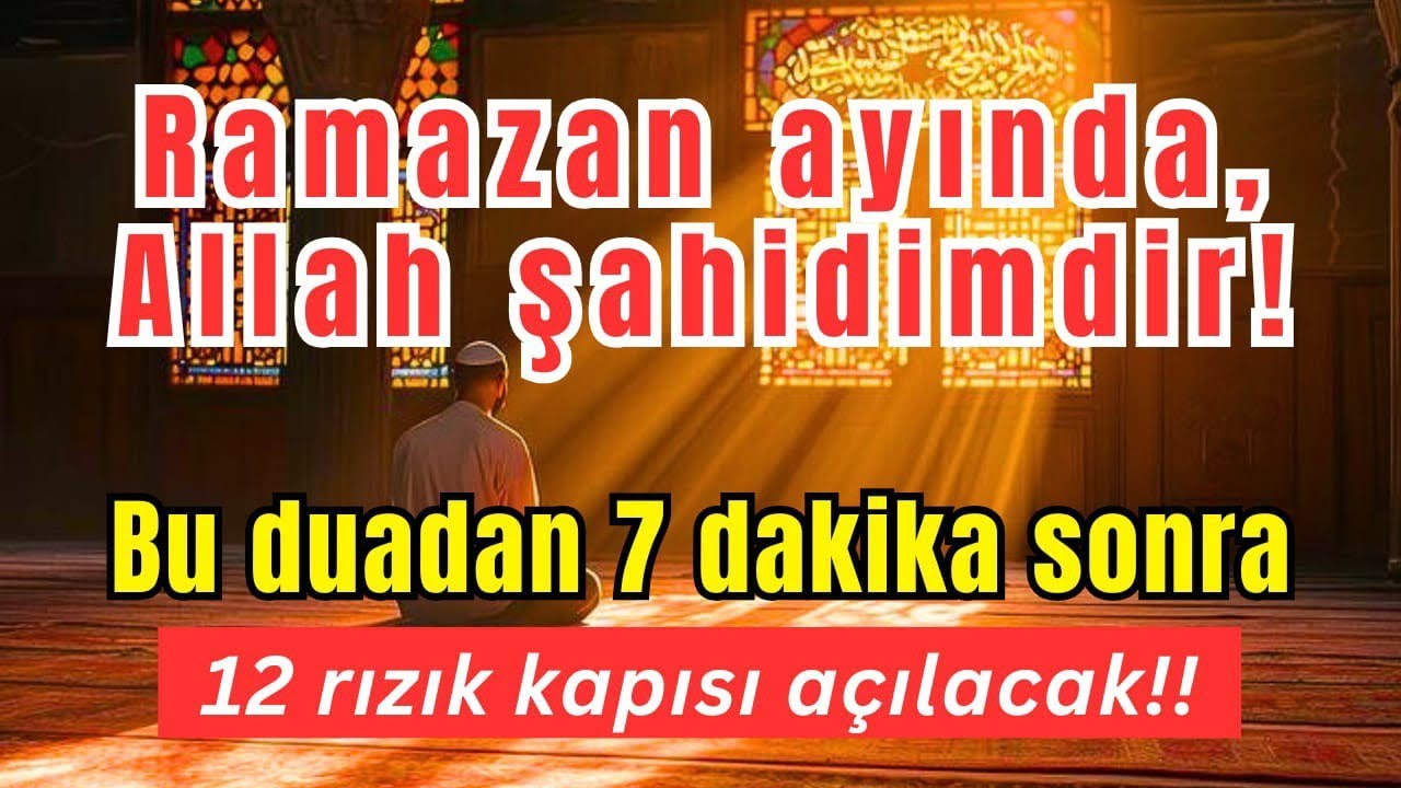 🕌💫 Allah şahidimdir! Ramazan ayında, 7 dakika içinde hayatım değişti… 12 rızık kapısı açıldı! ✨👆