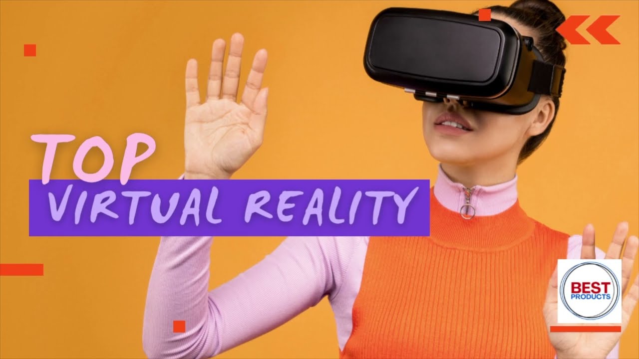 TOP VIRTUAL REALITY