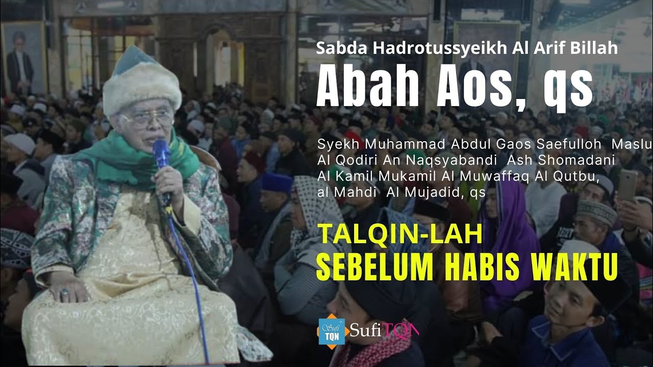 Sabda Abah Aos Terbaru | Talqin-lah Sebelum Habis Waktu