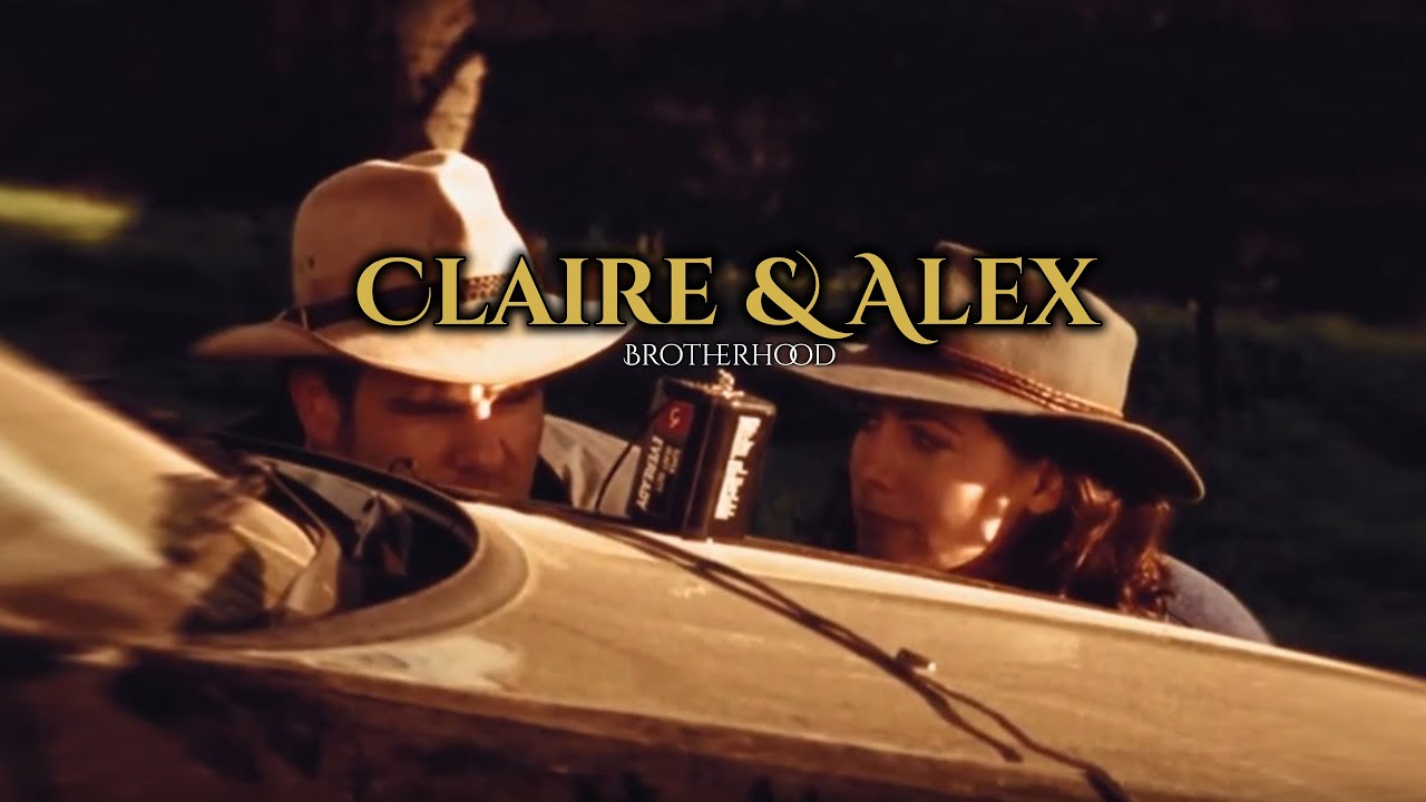 Claire & Alex - Brotherhood (McLeods Daugthers)