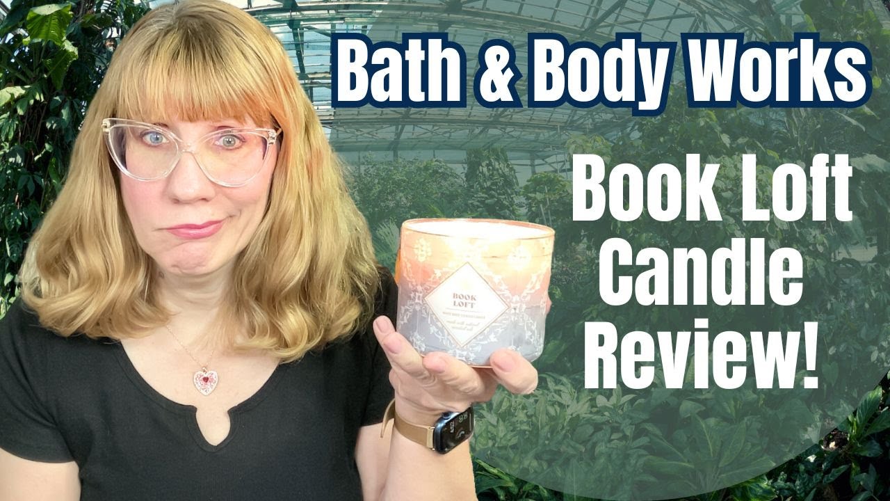 Bath & Body Works Book Loft Candle Review!