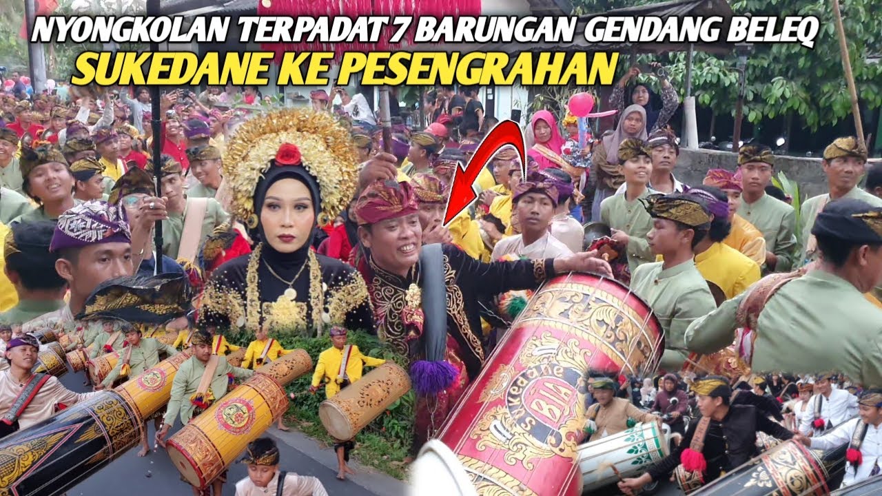 KESERUAN 7 BARUNGAN GENDANG BELEQ NYONGKOLAN SUKEDANE KE PESENGRAHAN PUMA-TW-GK-HA-JL-BAS-JLS