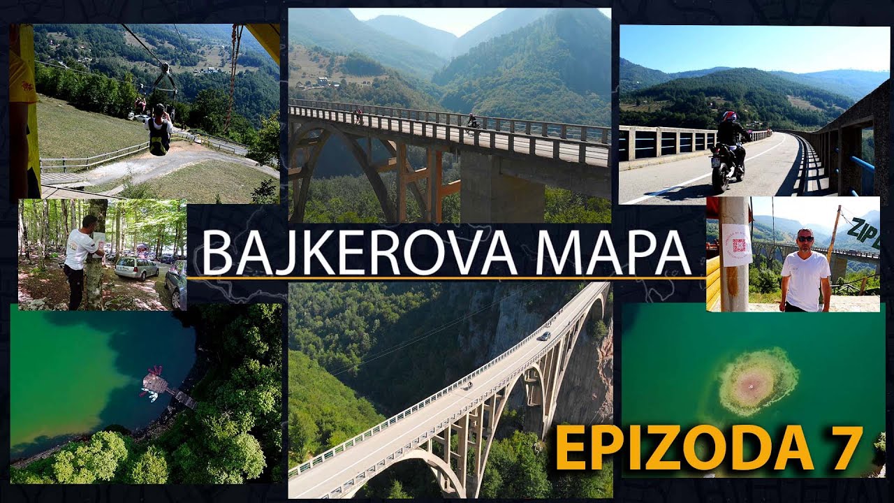 Bajkerova Mapa - 7 Epizoda - Kanjon Tare, Biogradska gora
