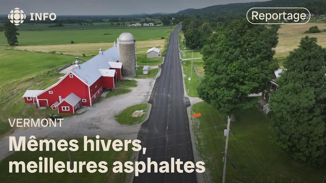 Pourquoi les routes sont-elles en meilleur état au Vermont?
