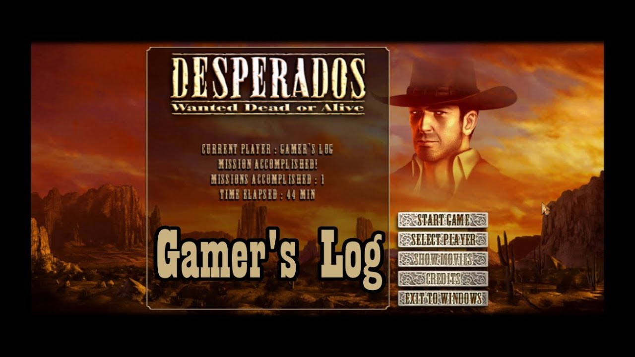 Desperados: Wanted Dead or Alive | Demo Mission