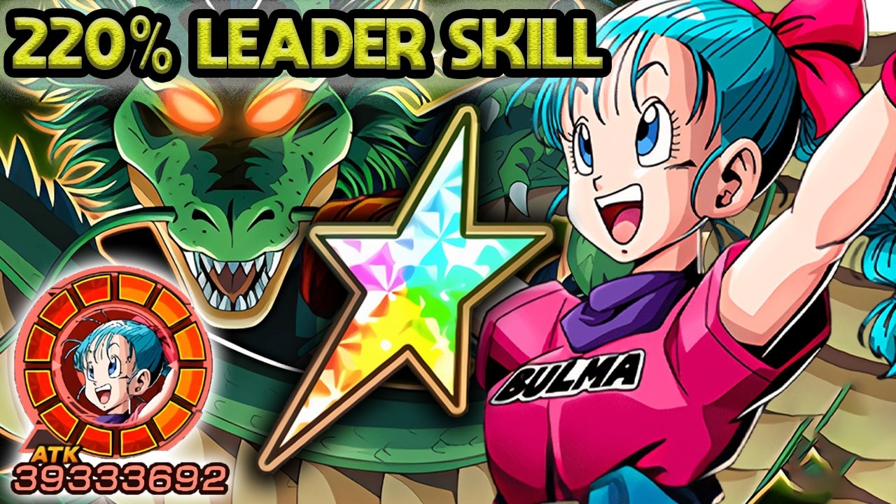 220% LEADER SKILL! 100% STR LR BULMA LEVEL 10 LINKS SHOWCASE! Dragon Ball Z Dokkan Battle