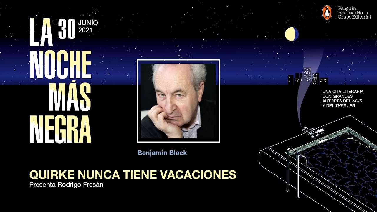 #LaNocheM&aacute;sNegra: Benjamin Black