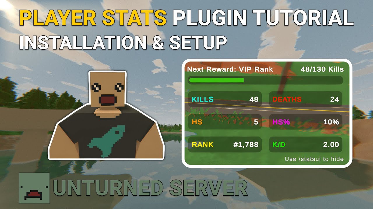 Установка и настройка Player Stats &mdash; гайд по плагину для Unturned