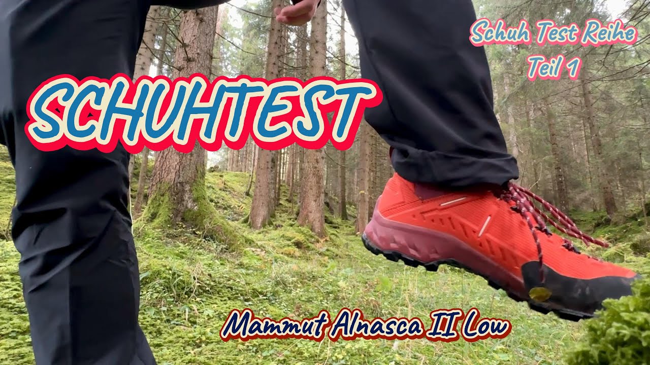Schuhtest || Mammut Alnasca II Low