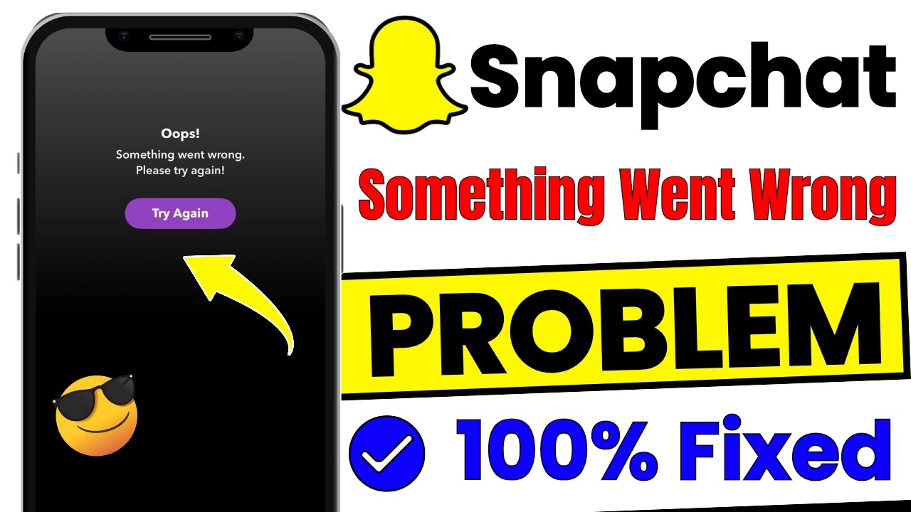 fix Something Went Wrong Please Try Again | Snapchat Something Went Wrong Please Try Again Later