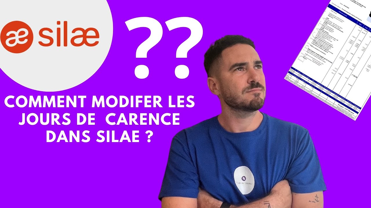 MODIFIER LA CARENCE DANS SILAE
