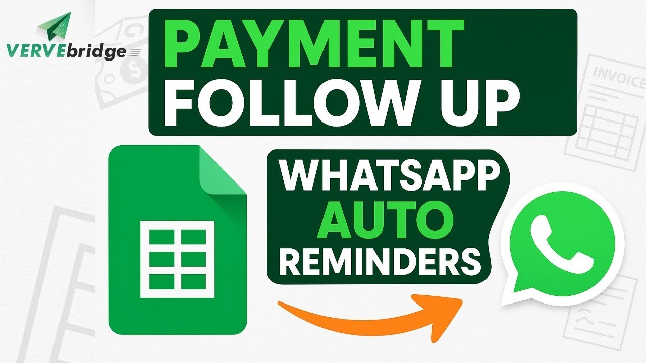 Payment Follow Up Sheet with Whatsapp Automation 