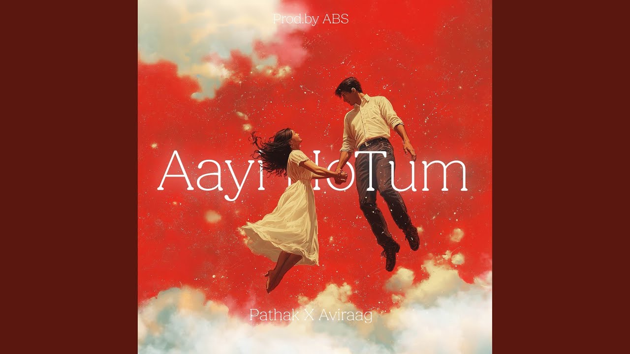Aayi Ho Tum