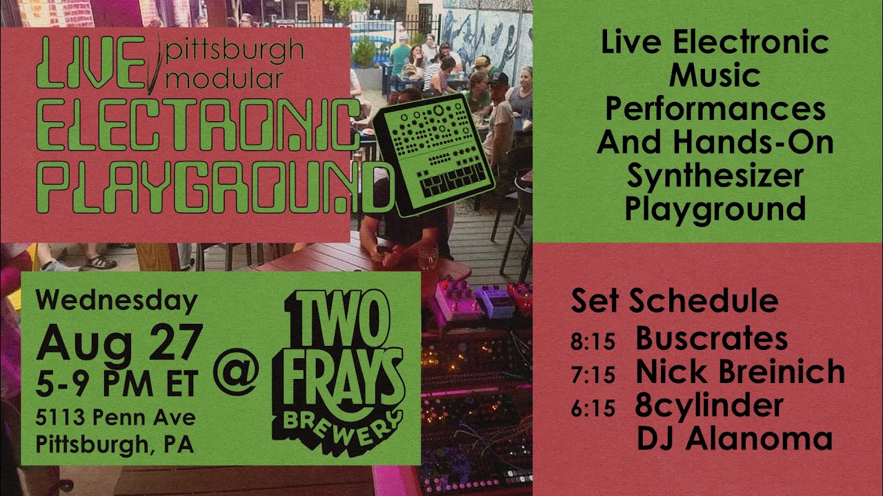Live Electronic Playground @ Two Frays with Performances by Buscrates, Nick Breinich, 8cylinder