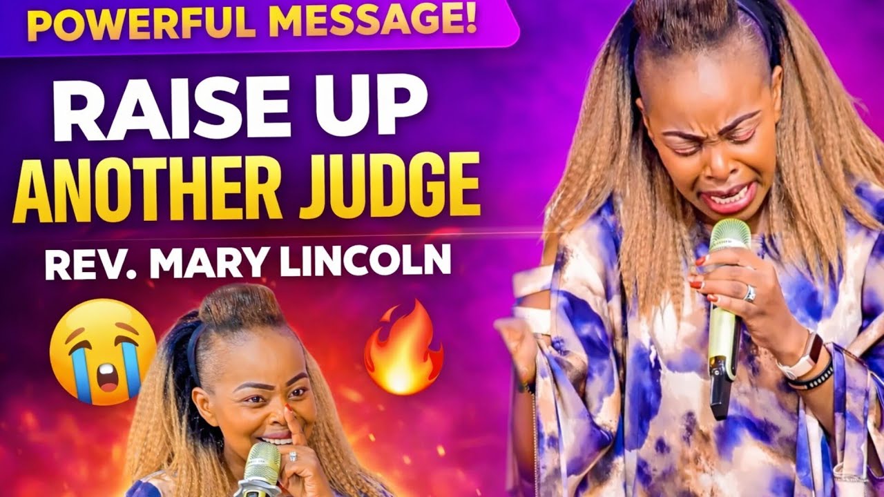 Powerful! 😭 Rev. Mary Lincoln Delivers Deep Message: Raise Up Another Judge! Kenyans In Tears