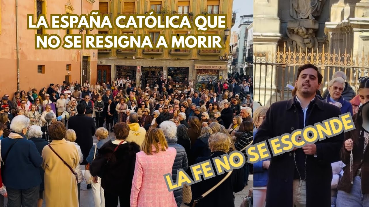 🔥 CIENTOS de CATÓLICOS REZAN el Rosario en GRANADA… lo que NO QUIEREN que SEPAS