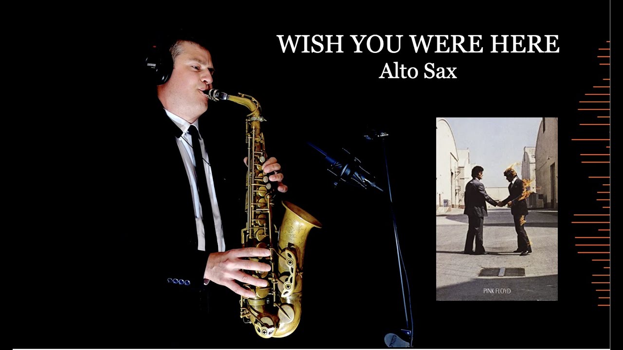 WISH YOU WERE HERE - Pink Floyd - Alto sax & Piano - Free score