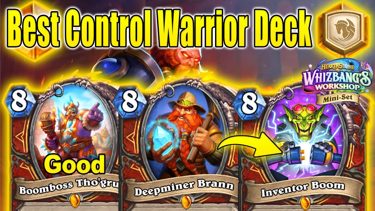 Best Control Deck In Standard! Control Brann Warrior 2 At Whizbang's Workshop Mini-Set | Hearthstone