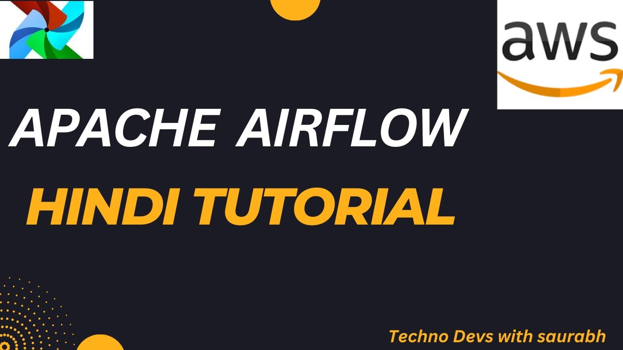 Apache Airflow Tutorial in Hindi | AWS Airflow (part1)