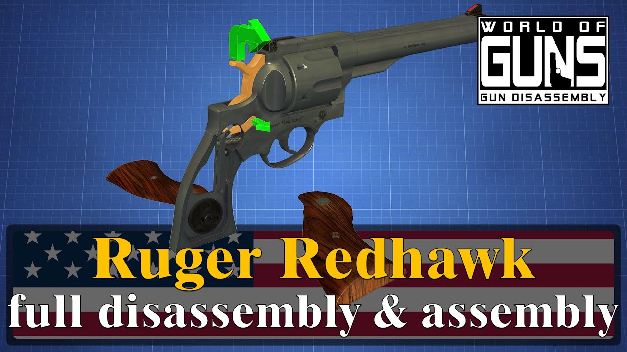 Ruger Redhawk: full disassembly & assembly | World of Guns