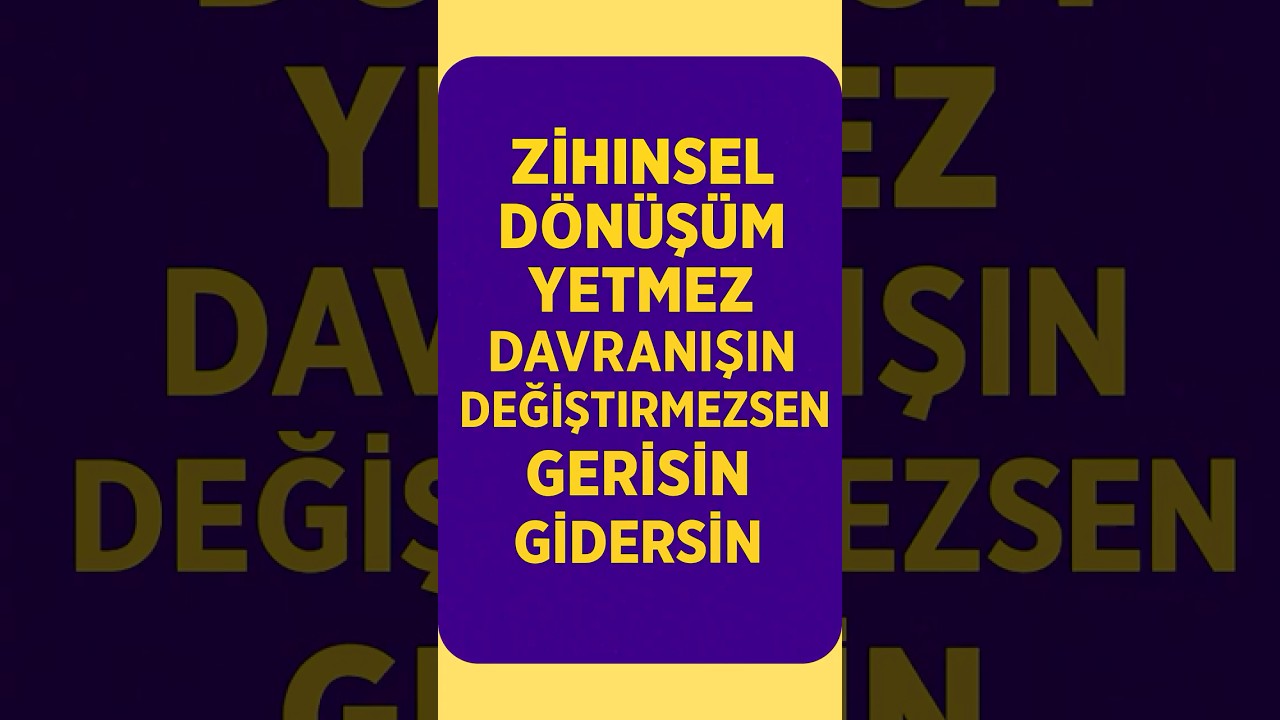 Zihinsel D&ouml;n&uuml;ş&uuml;m Yetmez &ndash; Davranışını Değiştirmezsen Gerisin Gidersin