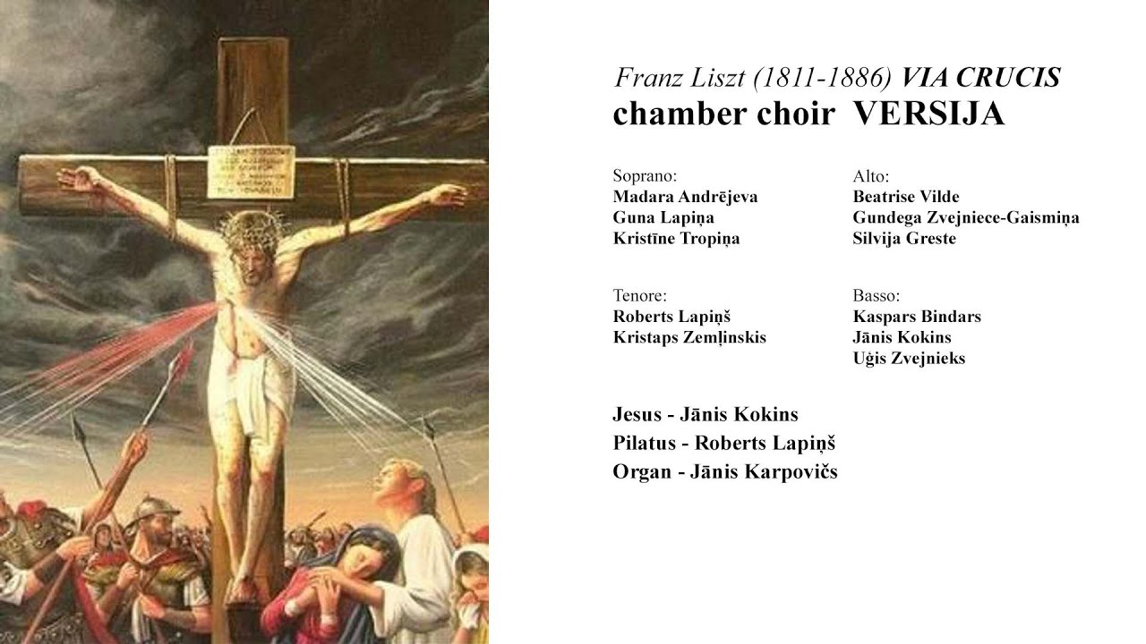 Franz Liszt (1811-1886) VIA CRUCIS