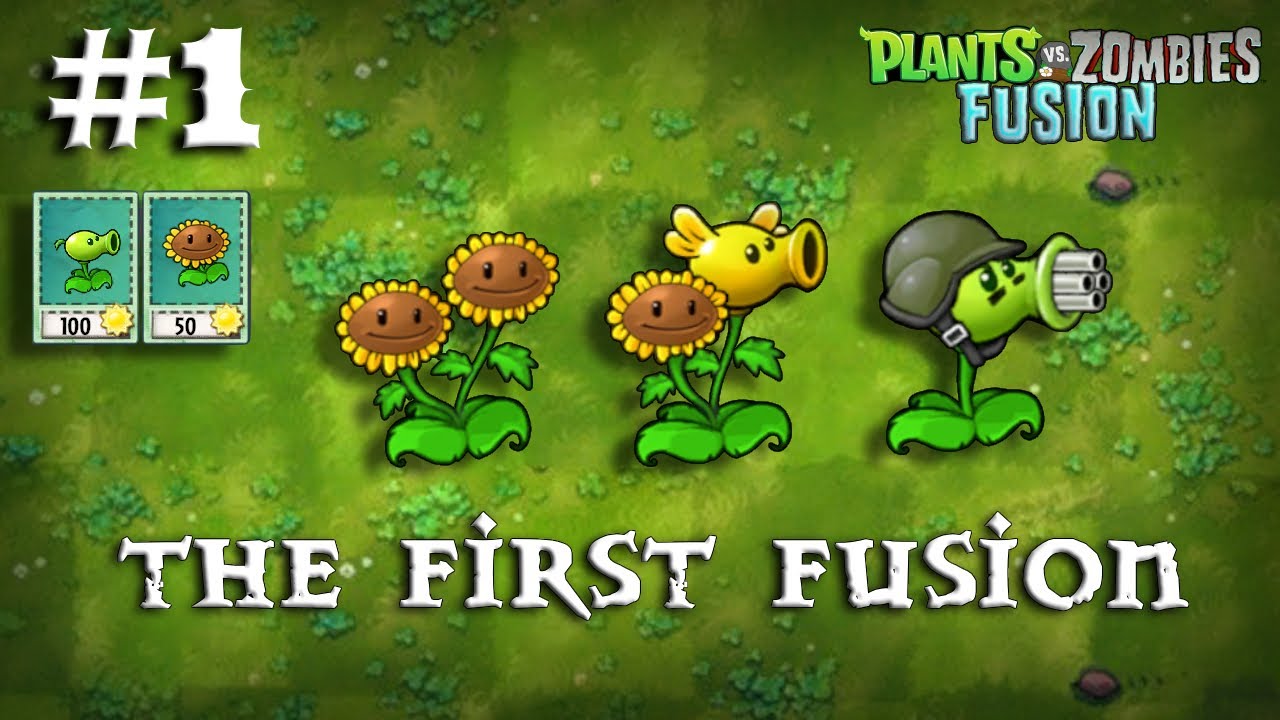 Story Mode Ep.1 | The First Fusion - PVZ Fusion