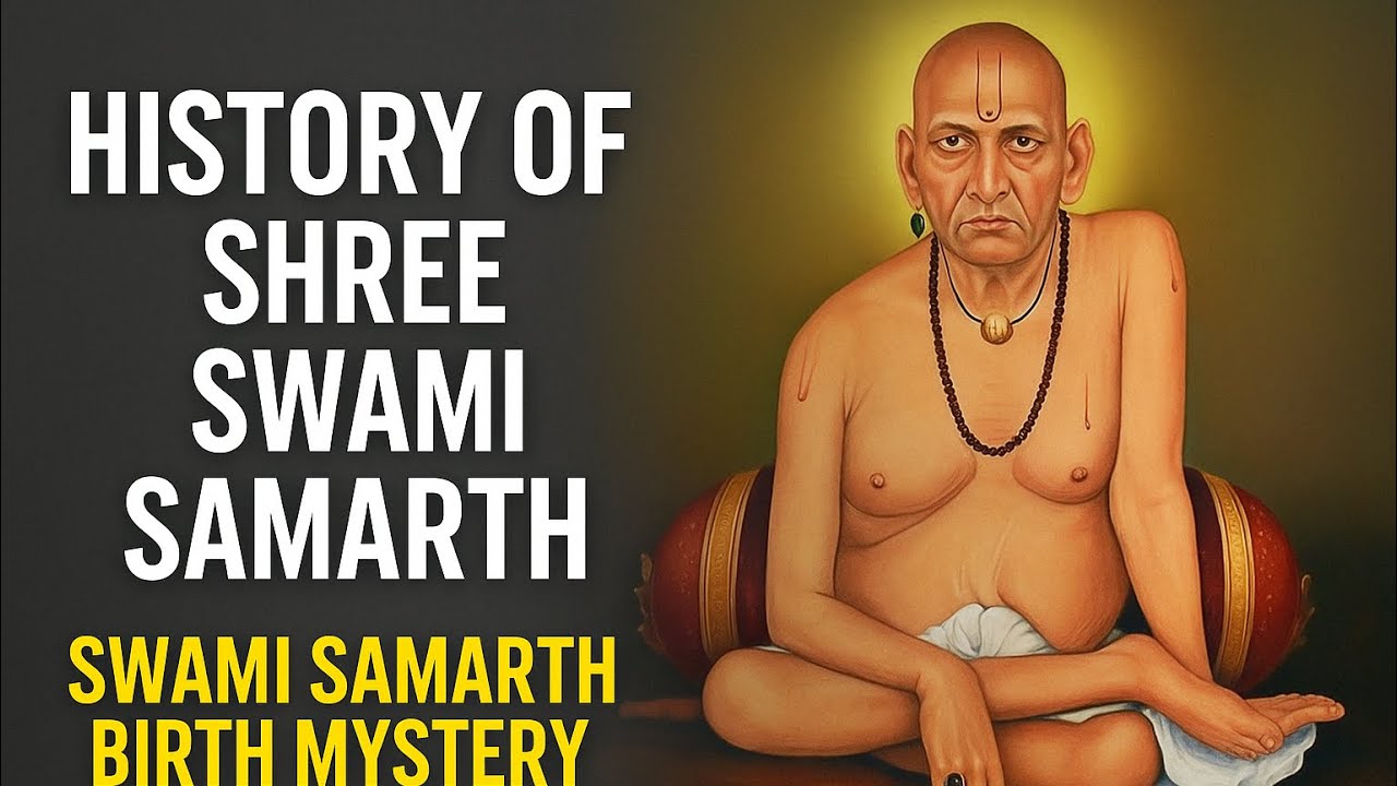History of Shree Swami Samarth | Birth Mystery & Life Journey | Akkalkot |
