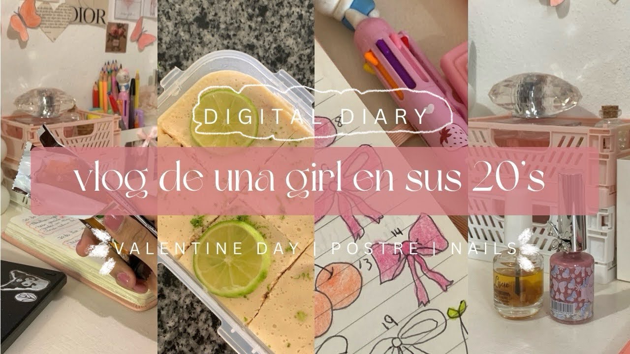 ♡‧₊˚ Diario virtual de una chica de 20’s 🎀| día en mi vida | Valentine day 🌷 | haciendo un postre 🍰