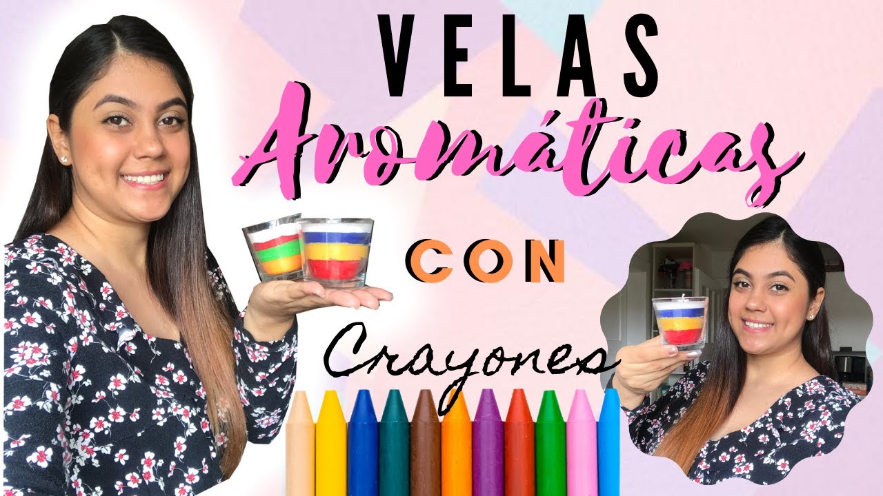 DIY| HACER VELAS CON CRAYONES | VELAS AROMATICAS | COLABORACION | CORI LU 🌸