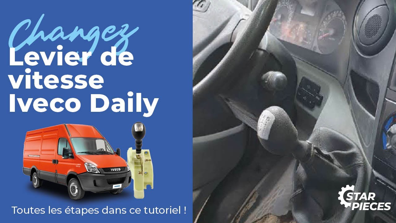 Remplacez votre levier de vitesse Iveco Daily en 30 minutes seulement ! | ⚙️Star-pièces