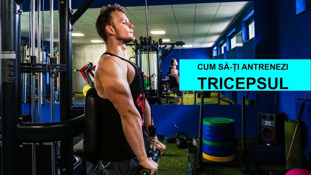 Cum sa-ti Antrenezi Tricepsul?