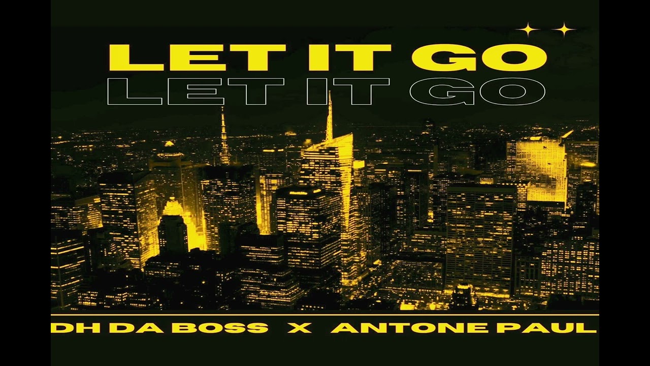 DH Da Boss-Featuring-Antone Paul-Let It Go(Christian Rap 2025)