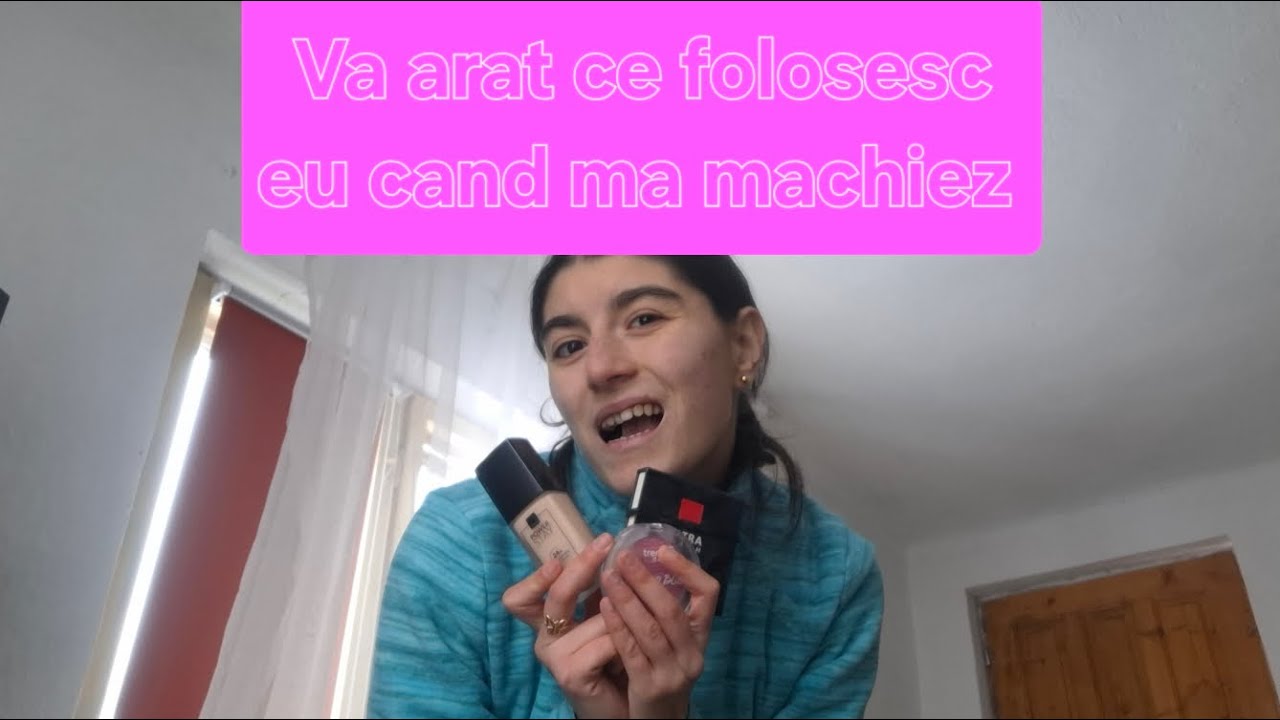 Va arat ce folosesc ei cand ma machiez 