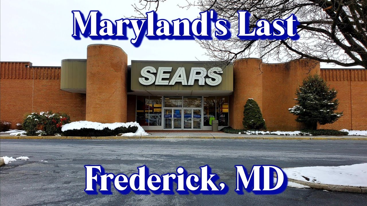 Maryland's Last Sears - Frederick, MD
