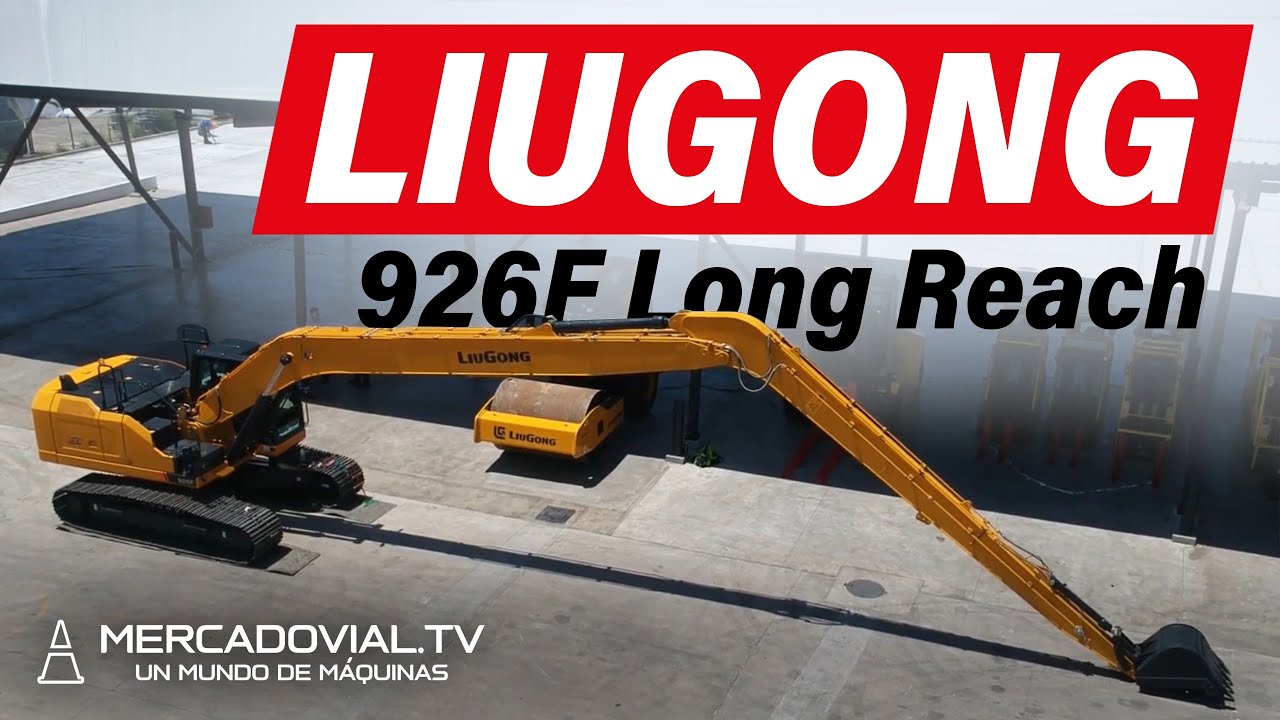 [LIUGONG] Nueva Excavadora 926F Long Reach