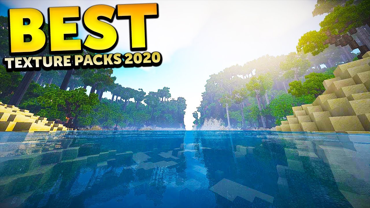 Top 10 Minecraft Texture Packs for 2020