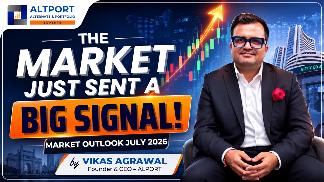 The Market Just Sent A Big Signal | Market Outlook July 2026 | Vikas Agrawal.