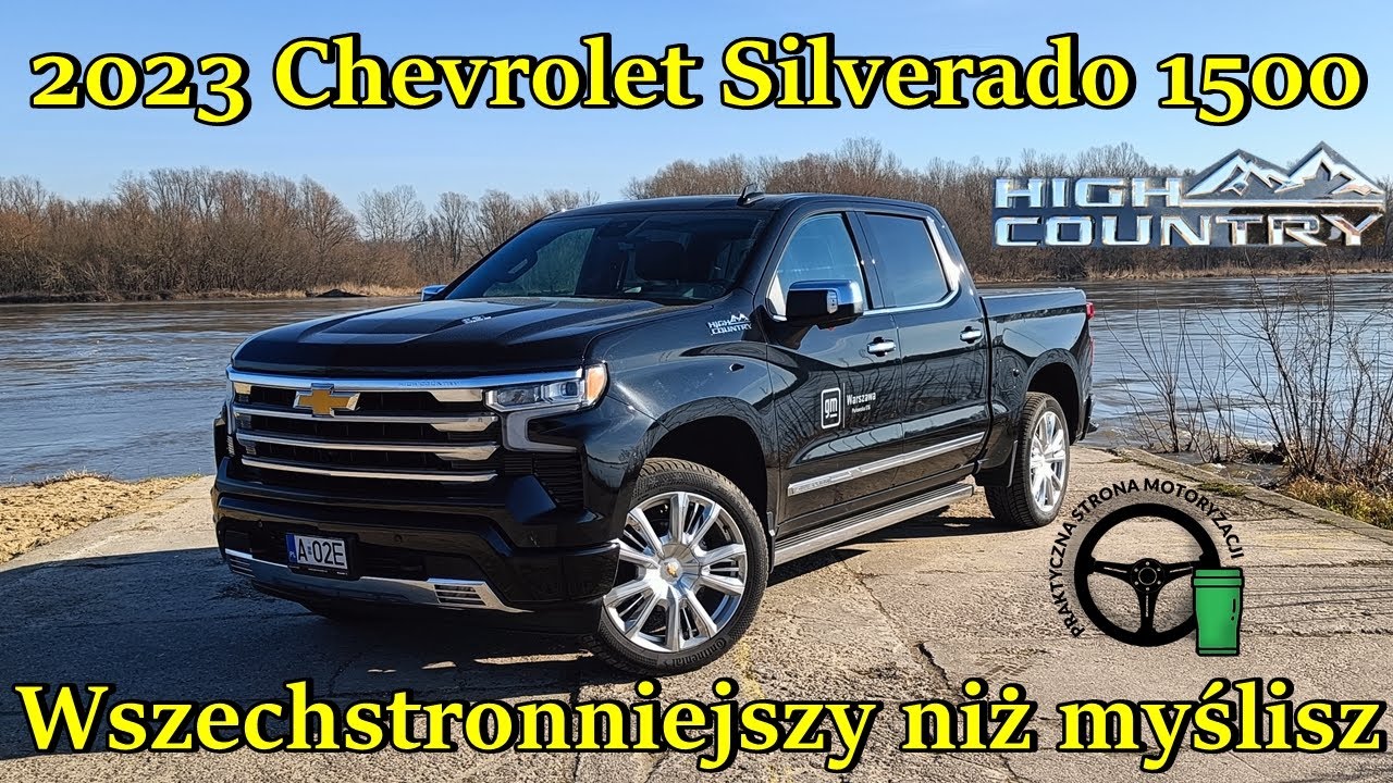2023 Chevrolet Silverado 1500 High Country - Wszechstronniejszy niż myślisz