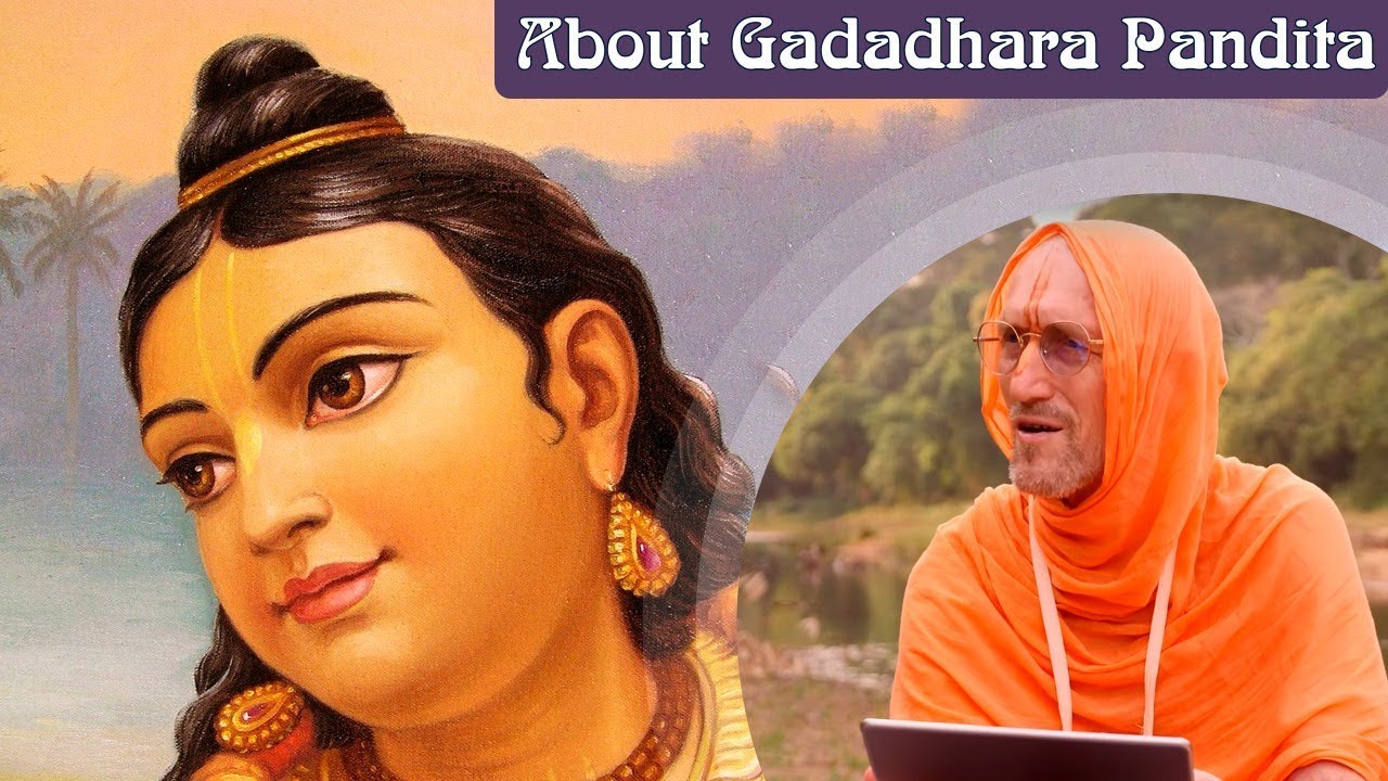 About Gadadhara Pandita
